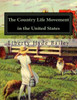 The Country Life Movement In The United States