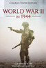 World War Ii In 1944 : The History Of The War'S Penultimate Year