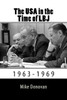 The Usa In The Time Of Lbj : 1963-1969