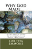 Why God Made... : A Child'S Guide To Understanding God'S Creations