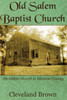 Old Salem Baptist Church : The Oldest Church In Monroe County