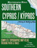 Southern Cyprus / Kypros Hiking And Walking Map 1:75000 Complete Topographic Map Atlas Trekking Paths And Trails Mediterranean World : Trails, Hikes And Walks Topographic Map