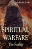 Spiritual Warfare - The Reality