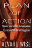 Plan Of Action : Master Your Ability To Take Action
