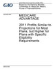 Medicare Advantage : 2011 Profits Similar To Projections For Most Plans, But Higher For Plans With Specific Eligibility Requirements: Report To The Ranking Member, Committee On Ways And Means, House Of Representatives.