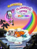 The New Adventures Of Mindy The Corgi : Flamingo Fever And The Sploot Force
