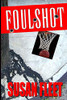 FOULSHOT: a Frank Renzi crime thriller (Frank Renzi crime thriller series)
