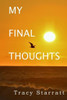 My Final Thoughts