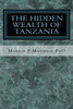 The Hidden Wealth Of Tanzania