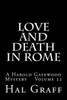 Love And Death In Rome : A Harold Gatewood Mystery