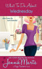 What To Do About Wednesday : A Page Turners Novel