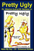 Pretty Ugly : Make My Day - 23 - Enhanced Edition
