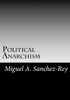 Political Anarchism