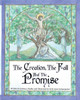 The Creation, The Fall And The Promise