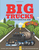 Big Trucks Activity Book For Kids Ages 5-9: Coloring, Mazes, Word Search Puzzle, Dot to Dot and More Fun Activities for Kids