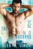 The Second Husband : A Second Chance With The Wrong Husband...