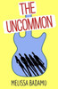 The Uncommon