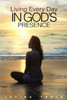 Living Every Day In God'S Presence