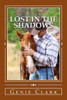 Lost In The Shadows : A Texas Ranch Romance