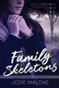 Family Skeletons: A Paranormal Military Romance (Baker City: Hearts & Haunts)
