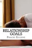 Relationship Goals : How To Lead Life As Good Couple