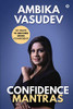 Confidence Mantras: 101 Ways To Become More Confident
