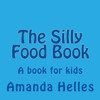 The Silly Food Book