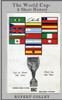 The World Cup : A Short History