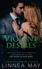 Violent Desires : A Dark Billionaire Romance