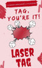 Tag, You'Re It! Laser Tag
