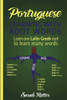 Portuguese : Learning With Root Words.: Learn One Latin-Greek Root To Learn Many Words. Boost Your Portuguese Vocabulary With Latin And Greek Roots!