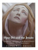 Opus Dei And The Jesuits : The History And Legacy Of The Roman Catholic Church'S Most Famous Orders