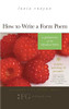 How to Write a Form Poem: A Guided Tour of 10 Fabulous Forms: includes anthology & prompts! sonnets, sestinas, haiku, villanelles, pantoums, ghazals, rondeaux, odes & more + variations