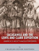 Sacagawea And The Lewis & Clark Expedition : America'S Most Famous Explorers