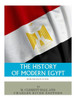 The History Of Modern Egypt : From Napoleon To Now