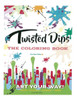 Twisted Dips : The Kids Activity And Coloring Book