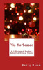 'Tis The Season : A Collection Of Reader-Submitted Medical Stories