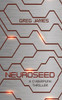 Neuroseed : A Cyberpunk Thriller