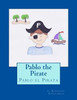 Pablo The Pirate : Pablo El Pirata