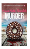 Peanut Butter Chocolate & Murder : An Oceanside Cozy Mystery -