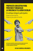 Propuesta educativa para prevenir y erradicar la violencia y el acoso escolar (Spanish Edition)