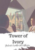 Tower Of Ivory