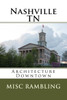 Nashville Tn : Architecture Downtown