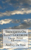 Thoughts On Saint Gertrude : Large Print Edition