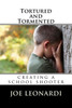 Tortured And Tormented : Creating A School Shooter