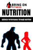 Nutrition : Optimize Performance Through Nutrition
