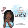I Am in Love With My Locs!