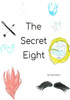 The Secret Eight : The Discovery