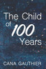 The Child Of 100 Years