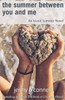 The Summer Between You And Me : An Island Summer Novel